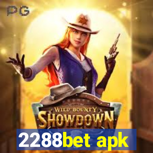 2288bet apk